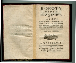 Strona tytułowa książki Teodora Ostrowskiego "Roboty około przędziwa [...]", Warszawa, Drukarnia Jego Królewskiej Mości i Rzeczypospolitej, 1788