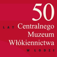 Jubileusz 50-lecia Centralnego Muzeum Włókiennictwa