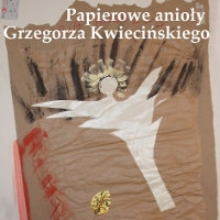 Papierowe anioły Grzegorza Kwiecińskiego