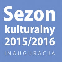Inauguracja sezonu kulturalnego 2015/2016