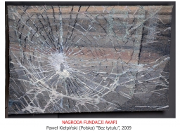 PRIZE OF THE AKAPI FOUNDATION; Paweł Kiełpiński (Poland) "Without title", 2009