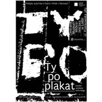 TYPOPLAKAT – wystawa plakatów autorów z Czech, Polski i Słowacji